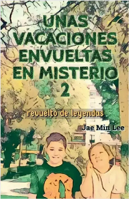 Unas vacaciones envueltas en misterios 2 by Jae Min Lee