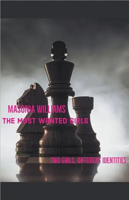 The Most Wanted Girls by Williams, Masonia