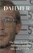Dahmer The Dark Chronicles: America's Infamous Milwaukee Cannibal by Oliver Lancaster