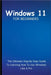 Windows 11 For Beginners: The Ultimate Step-By-Step Guide To Learning How To Use Windows Like A Pro by Lumiere, Voltaire
