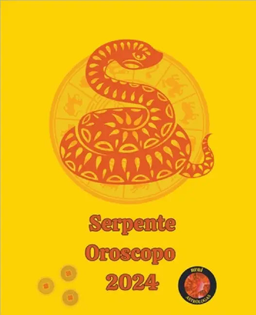 Serpente Oroscopo 2024 by Angeline A. Rubi