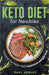 Keto Diet for Newbies by Paul Henley