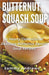 Butternut Squash Soup by Sammy Andrews
