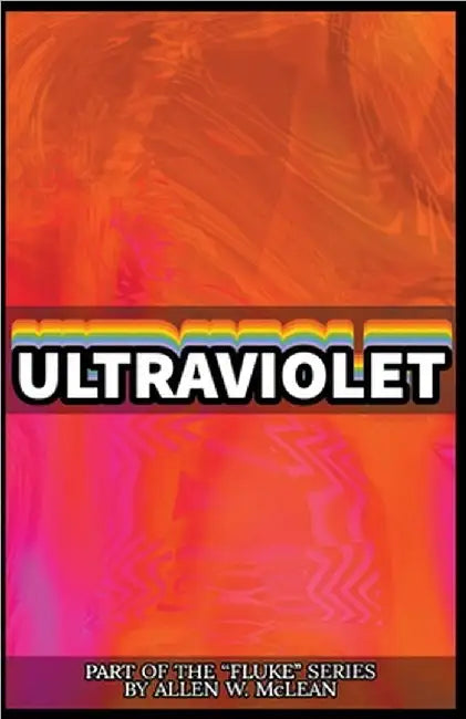 Ultraviolet by McLean, Allen W.