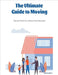 The Ultimate Guide to Moving - Tips and Tricks for a Stress-Free Relocation by Raylene Egbert