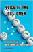 Voice Of The Customer: An Essential Guide To Understanding Customer Feedback by Anpar Insights