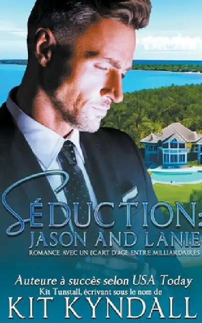 Séduction: Jason and Lanie by Kit Kyndall