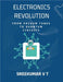 Electronics Revolution: From Vacuum Tubes to Quantum Circuits by V. T. Sreekumar