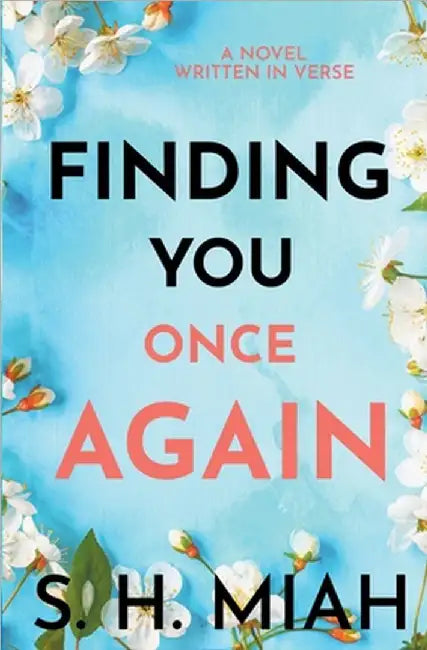 Finding You Once Again by Miah, S. H.