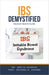 IBS Demystified: Doctor's Secret Guide by Ankita Kashyap, Prof Krishna N. Sharma