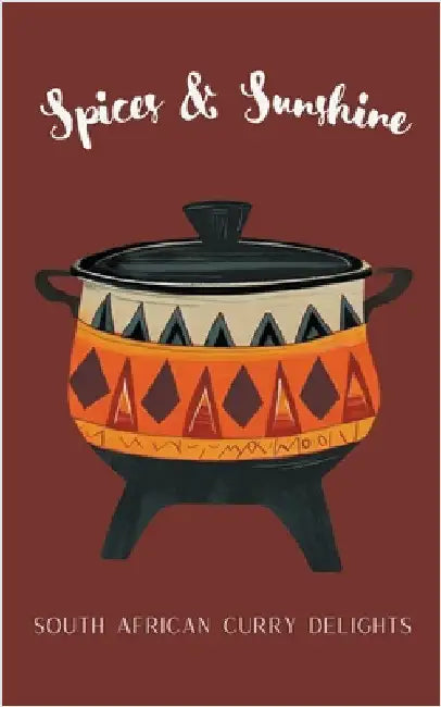 Spices & Sunshine: South African Curry Delights by Kitchen, Coledown