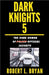 DARK KNIGHTS, The Dark Humor of Security Officers by Robert L. Bryan