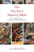 The Dry Eyes Mastery Bible: Your Blueprint for Complete Dry Eyes Management by Ankita Kashyap