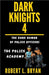 DARK KNIGHTS, The Dark Humor of Police Officers: The Police Academy by Bryan, Robert L.