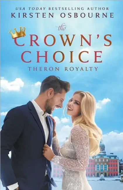 The Crown's Choice by Kirsten Osbourne