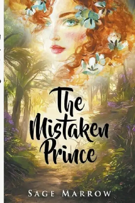 The Mistaken Prince by Sage Marrow