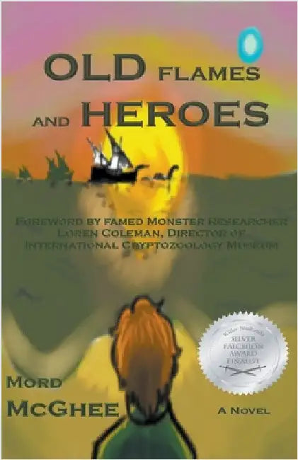 Old Flames and Heroes by Mord McGhee