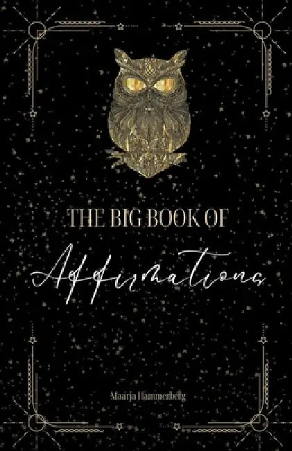 The Big Book of Affirmations by Maarja Hammerberg