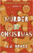 Murder by Christmas by J. J. Brass