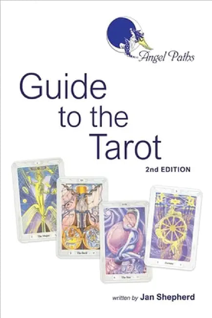 Angel Paths Guide to the Tarot by Jan Shepherd