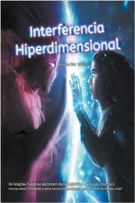 Interferencia Hiperdimensional by Aleena Bot