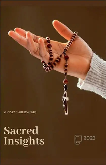 Sacred Insights by Yonatan Abera