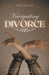 Navigating Divorce: A Guide to Healing and Starting Anew by Sergio Rijo