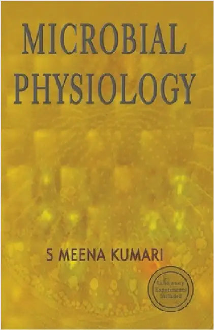 Microbial Physiology by Kumari, S. Meena