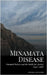 Minamata Disease: Poisoned Waters and the Battle for Justice (1932-1968) by Oliver Lancaster