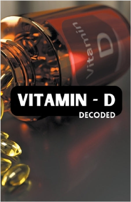 Vitamin - D Decoded by Allen Nissanth