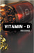 Vitamin - D Decoded by Allen Nissanth