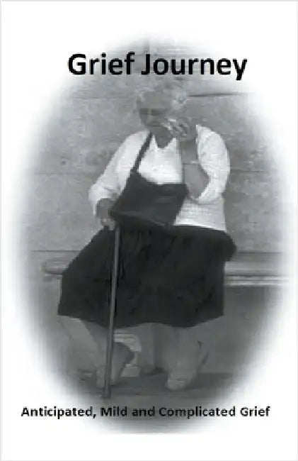 Grief Journey by Robert a. M. a. Sisler