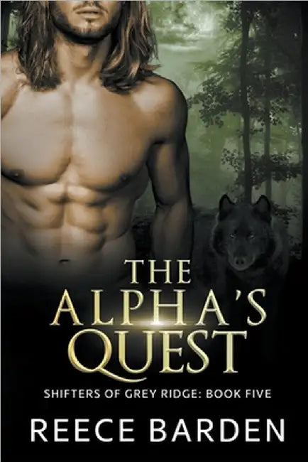 The Alpha's Quest by Barden, Reece