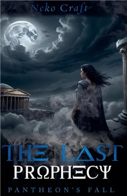 The Last Prophecy by Neko Craft