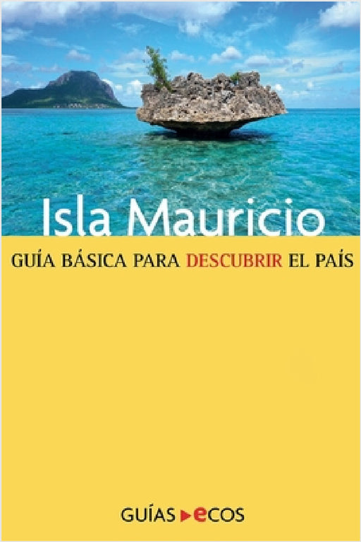 Isla Mauricio by Ecos Travel Books