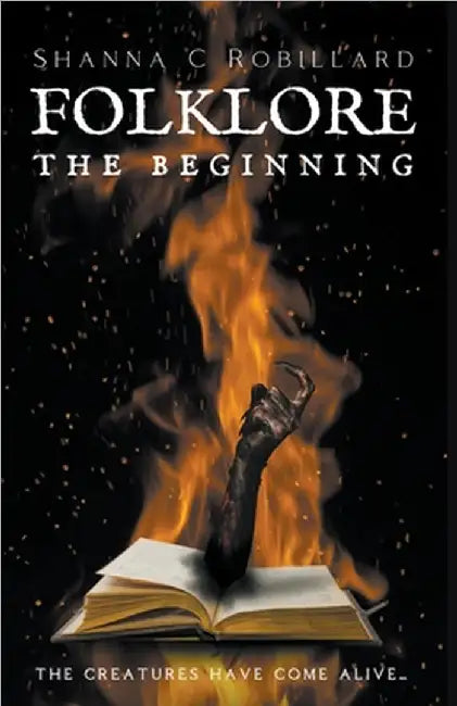 Folklore: The Beginning by Shanna Robillard