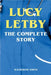 Lucy Letby - The Complete Story by Smith, Katherine