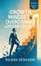 Growth Mindset & Overcoming Limiting Beliefs by Rajesh Seshadri
