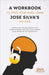A Workbook to Open Your Mind Using Jose Silva's Method by Publications, Oma International