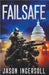 Failsafe by Jason Ingersoll