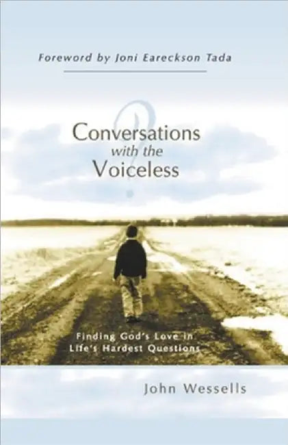 Conversations with the Voiceless by John Wessells