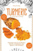 Turmeric Superfood by Reese Conway