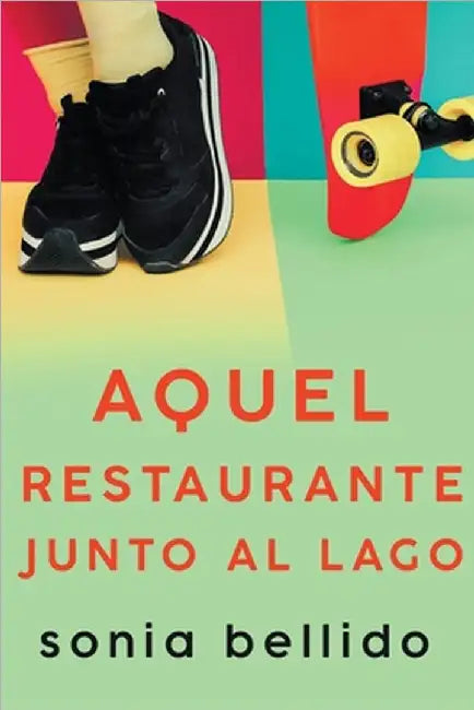 Aquel restaurante junto al lago by Sonia Bellido