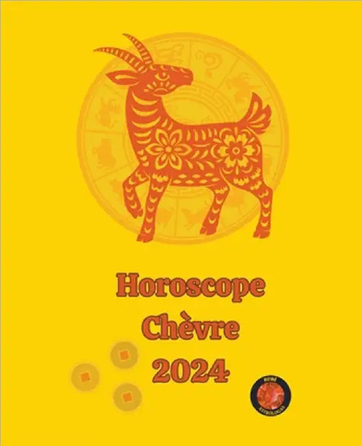Horoscope Chèvre 2024 by Rubi, Alina a.