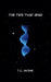The Ties That Bind by T. C. Monk