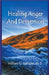 Healing Anger And Depression by William DeFoore