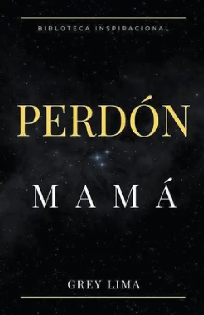 Perdón Mamá by Grey Lima