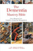 The Dementia Mastery Bible: Your Blueprint For Complete Dementia Management by Ankita Kashyap, Prof Krishna N. Sharma