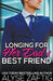 Longing for Her Dad's Best Friend by Alyse Zaftig