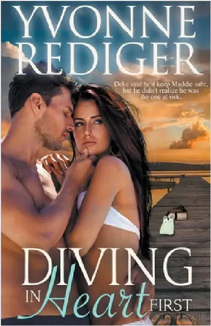 Diving In Heart First by Yvonne Rediger